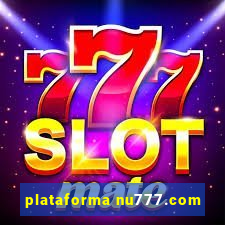 plataforma nu777.com